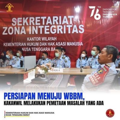 Evaluasi Kemenkumham NTB Menghadapi Tim Penilai Nasional Zona Integritas