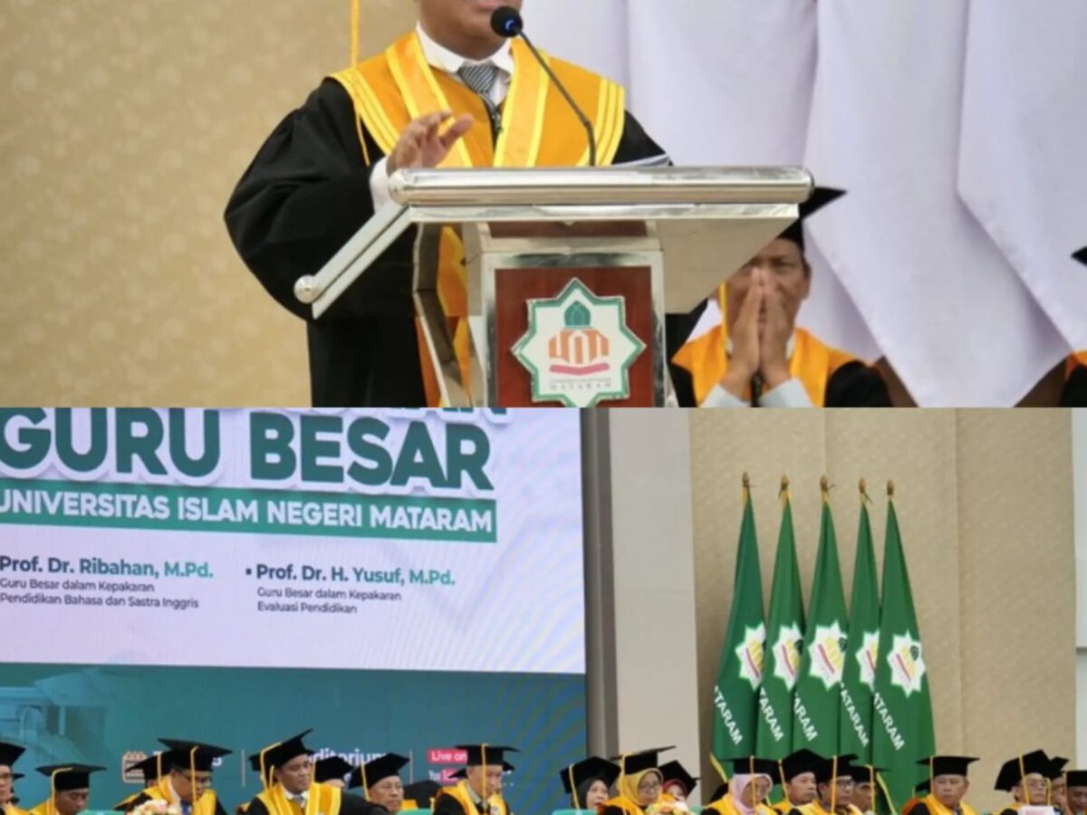 Pengukuhan Dua Guru Besar Baru UIN Mataram ke-70 dan 71, Rektor UIN Mataram Tekankan Jihad Intelektual dan Transformasi Pembelajaran