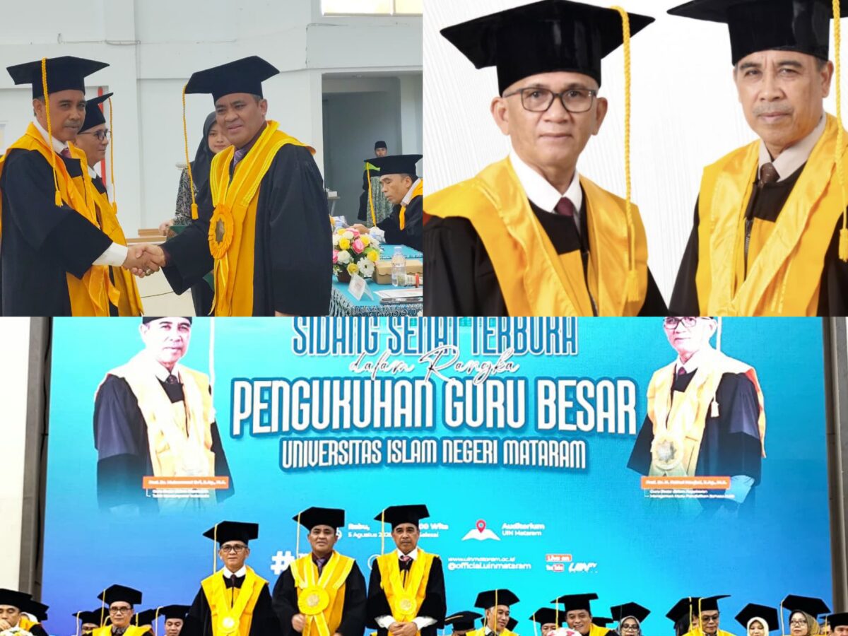 Pengukuhan Guru Besar UIN Mataram ke- 72 dan ke-73, Rektor: Meneguhkan Kampus Sebagai Pusat Peradaban di Era Digital