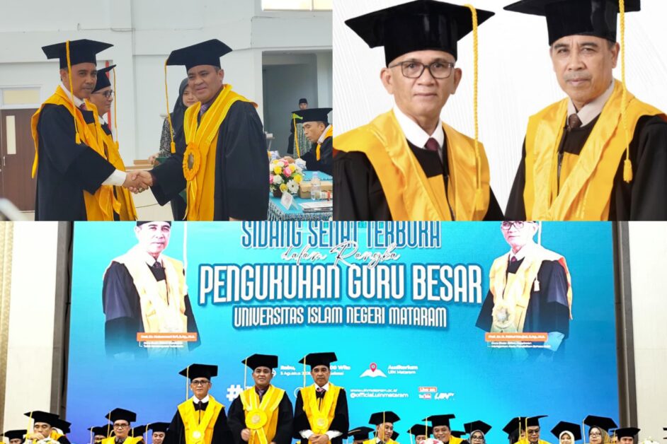 Pengukuhan Guru Besar UIN Mataram ke- 72 dan ke-73, Rektor: Meneguhkan Kampus Sebagai Pusat Peradaban di Era Digital